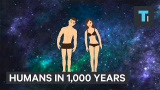 Hur ser människan ut om 1000 år?