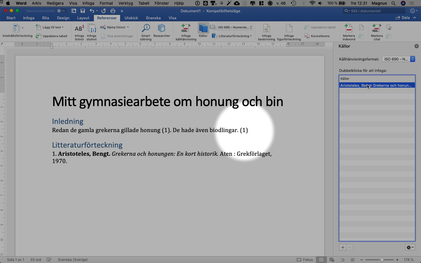 Den valda källan infogas igen.
